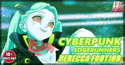 Cyberpunk Edgerunners Rebecca footjob