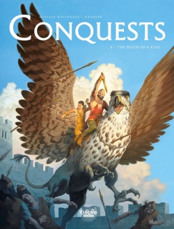Conquests Vol. #4 the Death of a King