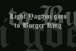 Light Orders Burger King, Then Fucks Amane