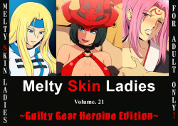 [Spiral Brain (Greco Roman)] Melty Skin Ladies Vol. 21 ~Guilty Gear Heroine Edition~ (Guilty Gear) [English] [EHCOVE] page 1