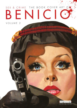 The Book Cover Art of Benicio - Vol.2 Sex & Crime