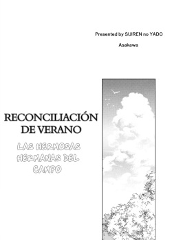 [Suiren no Yado (Asakawa)] Natsu no Yari Naoshi -Inaka to Hanare to Bijin Shimai- | Reconciliación de verano Las hermosas hermanas del campo [Spanish] [NETORU SCAN] page 2